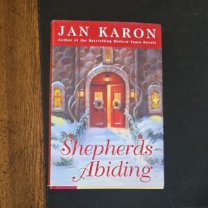 Shepherds Abiding by Jan Karon - Hardcover w/ Dust Jacket (2003)